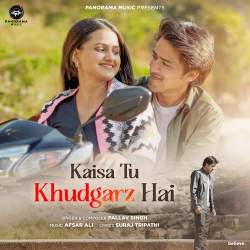 Kaisa Tu Khudgarz Hai