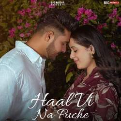 Haal Vi Na Puche