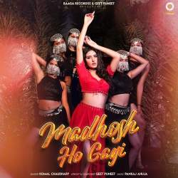 Madhosh Ho Gayi