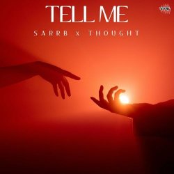 Tell Me - Sarrb