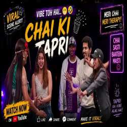 Meri Chai Ki Tapri Pe