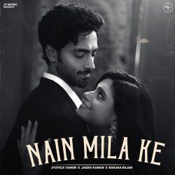 Nain Mila Ke