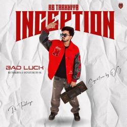 Bad Luck - Inception