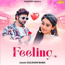 Feeling - Gulshan Baba