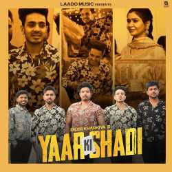 Yaar Ki Shadi - Diler Kharkiya