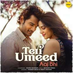 Teri Umeed Aaj Bhi