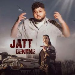 Jatt Dekhne
