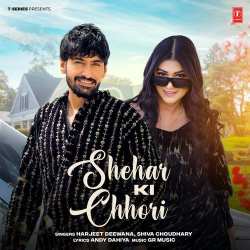 Shehar Ki Chhori