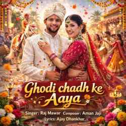 Ghodi Chadh Ke Aaya