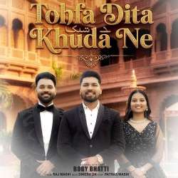 Tohfa Dita Khuda Ne