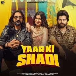 Yaar Ki Shadi