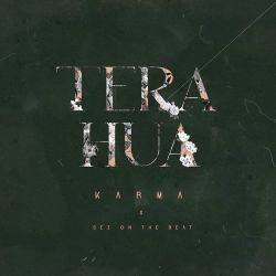 Tera Hua - Karma