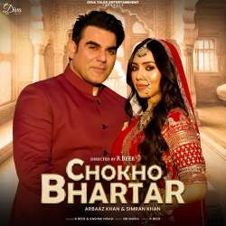 Chokho Bhartar (Starring Arbaaz Khan And Simran Khan)