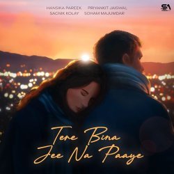 Tere Bina Jee Na Paaye