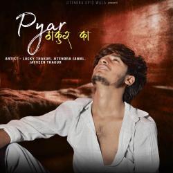 Pyar Thakur Ka