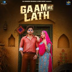 Gaam Me Lath