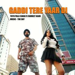 GADDI TERE YAAR DI