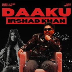 Daaku - Irshad Khan