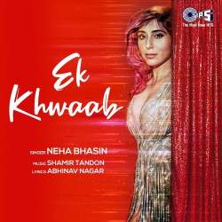 Ek Khwaab - Neha Bhasin