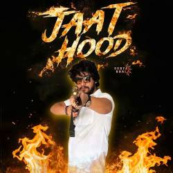 Jaat Hood - Surya Bhai