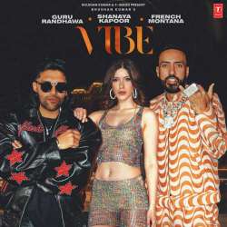 Vibe (Feat Sanaya)