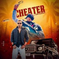 Cheater - Ohi Karan