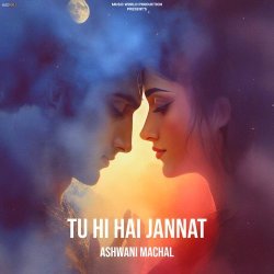 Tu Hi Hai Jannat