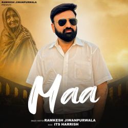 Maa - Ramkesh Jiwanpurwala