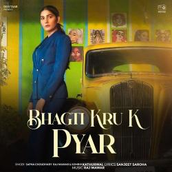 Bhagti Kru K Pyar