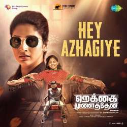 Hey Azhaghiye