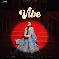 Vibe - Mankirat Pannu