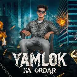 Yamlok Ka Ordar