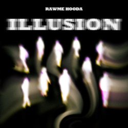 Illusion Rawme Hooda