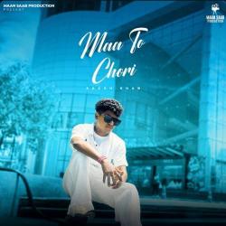Maa To Chori