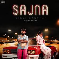Sajna - Bigdi Santaan