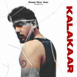 Kalakaar - Pawar Tera Yaar