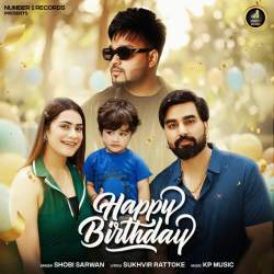 Happy Birthday - Shobi Sarwan
