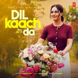 Dil Kaach Da