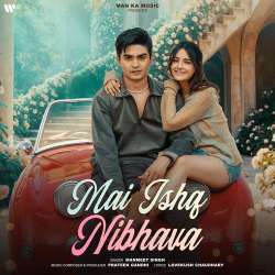 Main Ishq Nibhava