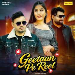 Geetan Pe Reel
