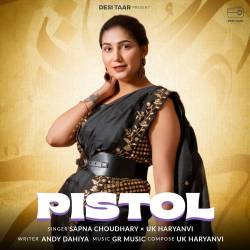 Pistol - Sapna Choudhary