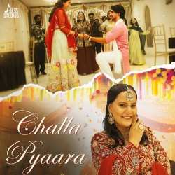 Challa Pyaara