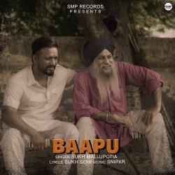 BAAPU - Sukh Mallupotia