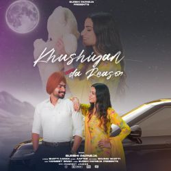 Khushiya Da Reason