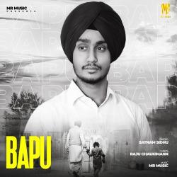 Bapu - Satnam Sidhu