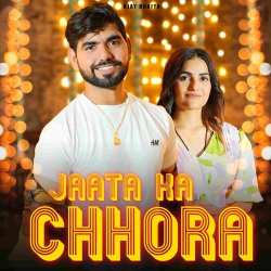 Jaata Ka Chhora