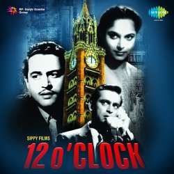 Saiyan Teri Ankhiyon Mein - 12 OClock