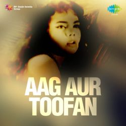 Sawan Ki Ghata - Aag Aur Toofan