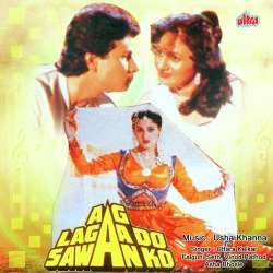 Aag Lagaa Do Sawan Ko - Aag Laga Do Sawan Ko