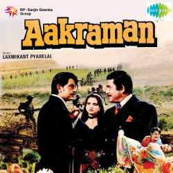 Chhoti Umar Mein - Aakraman